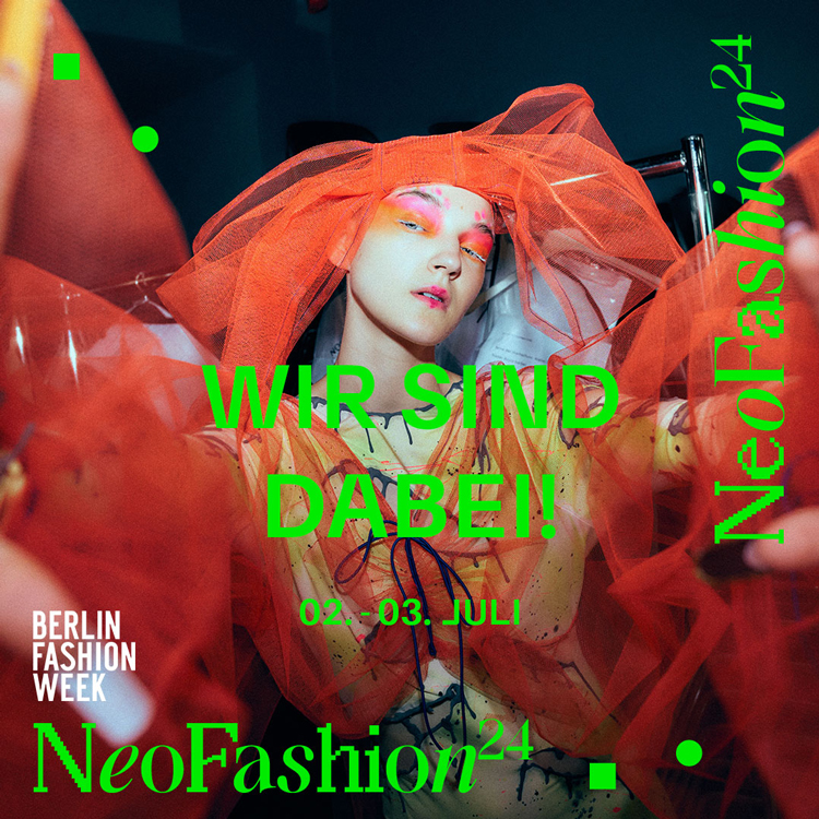 Bild: Wir sind dabei bei der Neo.Fashion 2024 in Berlin!